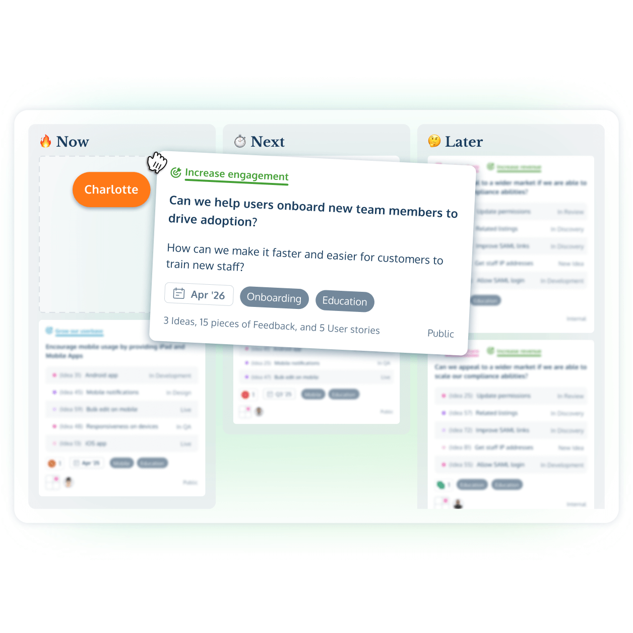 A lean Now-Next-Later product roadmap in ProdPad product management software