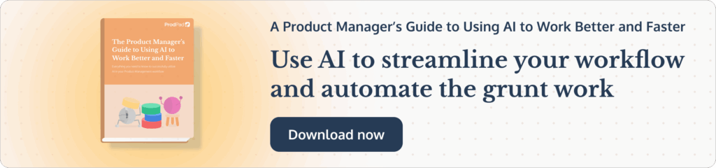 an ebook from ProdPad product management software on how to use AI to drive efficiencies for Product Managers