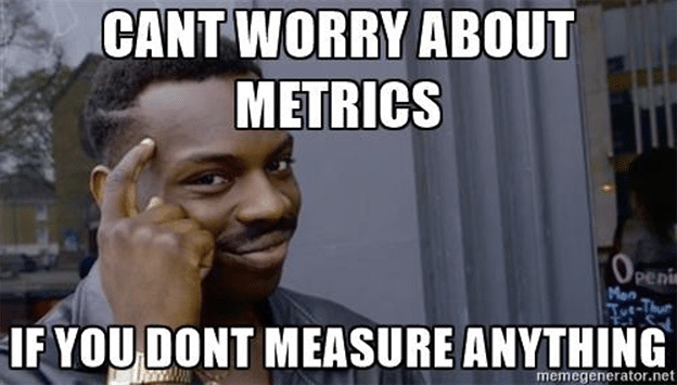 Measuring metrics meme
