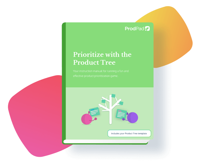 The Prioritise with the Product Tree ebook from ProdPad product management software