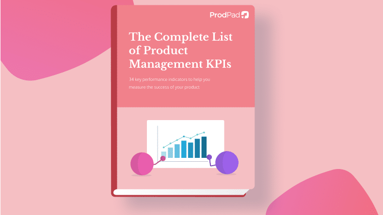 Product management KPIs from ProdPad product management software
