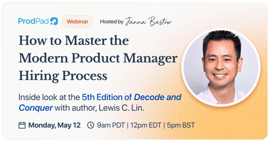 Webinar banner for Lewis C. Lin, How to Master the Modern Product Manager Hiring Process